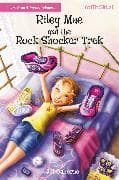 Riley Mae and the Rock Shocker Trek