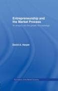Entrepreneurship and the Market Process