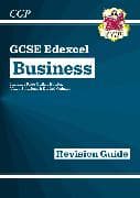 New GCSE Business Edexcel Revision Guide (with Online Edition, Videos & Quizzes)