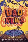 BAD NEWS