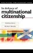 In Defence of Multinational Citizenship
