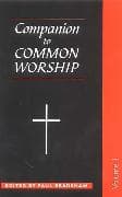 A Companion to Common Worship