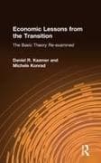 Economic Lessons from the Transition: The Basic Theory Re-examined