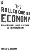 The Roller Coaster Economy