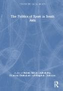 The Politics of Sport in South Asia