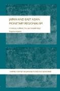 Japan and East Asian Monetary Regionalism