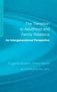 The Transition to Adulthood and Family Relations