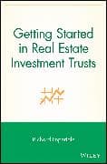 Getting Started in Real Estate Investment Trusts