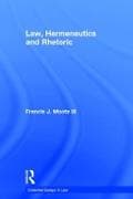 Law, Hermeneutics and Rhetoric