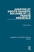 Juristes et droits savants: Bologne et la France Médiéval