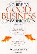A Guide To Good Business Communications 5th Edition