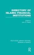 Directory of Islamic Financial Institutions (RLE: Banking & Finance)