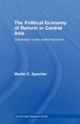 The Political Economy of Reform in Central Asia