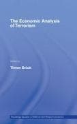 The Economic Analysis of Terrorism