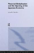 Financial Globalization and the Opening of the Japanese Economy