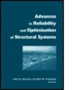 Advances in Reliability and Optimization of Structural Systems