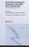 Trade Policy and Economic Integration in the Middle East and North Africa