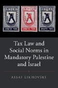 Tax Law and Social Norms in Mandatory Palestine and Israel