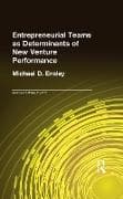 Entrepreneurial Teams as Determinants of New Venture Performance