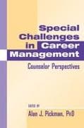Special Challenges in Career Management