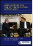 Rising Powers and the Future of Global Governance