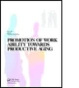 Promotion of Work Ability towards Productive Aging