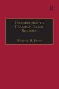 Introduction to Classical Legal Rhetoric