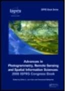 Advances in Photogrammetry, Remote Sensing and Spatial Information Sciences: 2008 ISPRS Congress Book