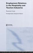 Employment Relations in the Hospitality and Tourism Industries