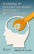 Planning by Design (PxD)-Based Systematic Methodologies