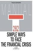 282 Simple Ways to Face the Financial Crisis