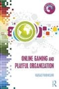 Online Gaming and Playful Organization