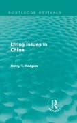 Living Issues in China (Routledge Revivals)