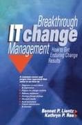 Breakthrough IT Change Management
