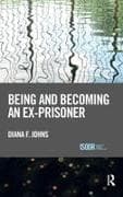 Being and Becoming an Ex-Prisoner