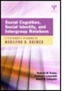 Social Cognition, Social Identity, and Intergroup Relations