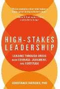 High-Stakes Leadership