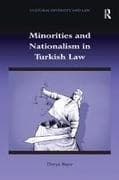 Minorities and Nationalism in Turkish Law