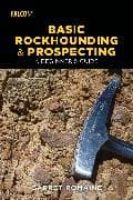 Basic Rockhounding and Prospecting