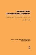 Persistent Underdevelopment