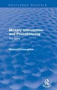 Military Intervention and Peacekeeping: The Reality