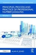 Principles, Process and Practice of Professional Number Juggling