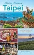 A Culinary History of Taipei