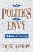 The Politics of Envy