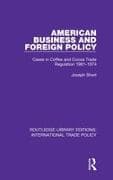 American Business and Foreign Policy