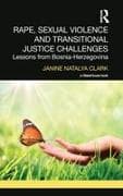 Rape, Sexual Violence and Transitional Justice Challenges