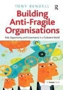 Building Anti-Fragile Organisations