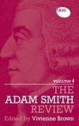 The Adam Smith Review Volume 4