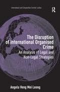 The Disruption of International Organised Crime