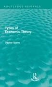 Types of Economic Theory (Routledge Revivals)